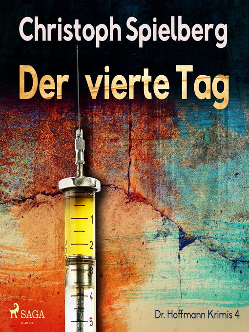 Title details for Der vierte Tag by Christoph Spielberg - Available